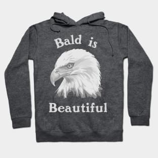 Bald is Beautiful Hoodie